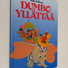 Walt Disney : Dumbo yllättää : Disneyn satulukemisto - pikkukuva 1