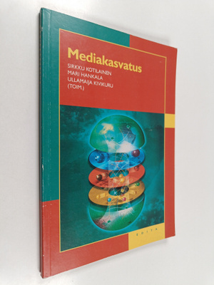 Sirkku ym. Kotilainen : Mediakasvatus
