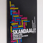 Skandaali! : suomalaisen taiteen ja politiikan mediakohut - pikkukuva 1