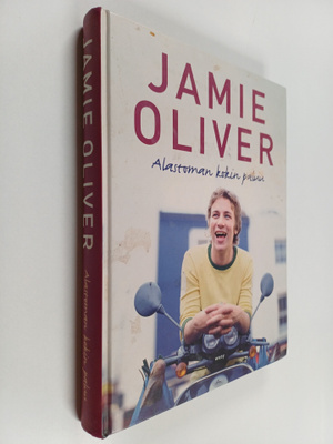 Jamie Oliver ym. : Alastoman kokin paluu