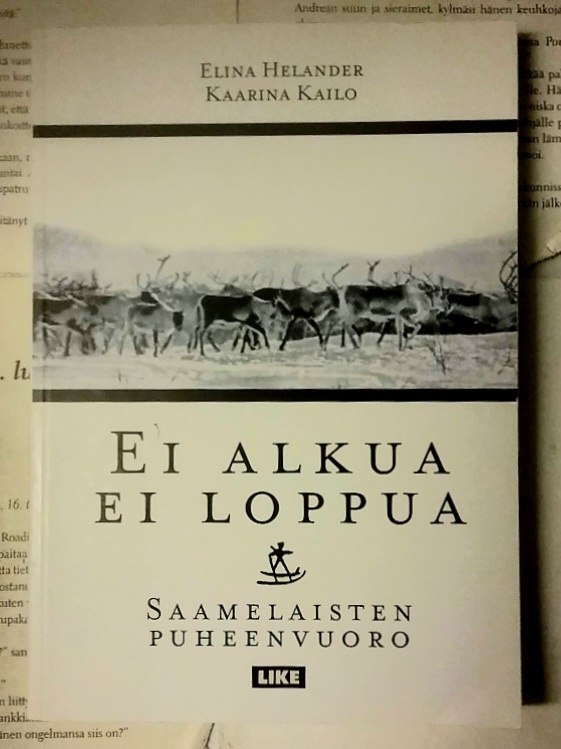 Ei alkua ei loppua: saamelaisten puheenvuoro (nid.)