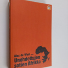 Alex de (toim.) Waal : Unohdettujen sotien Afrikka - pikkukuva 1