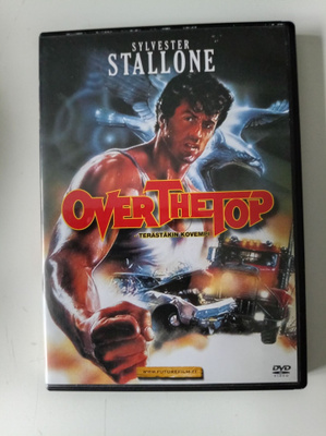 Over the top / terästäkin kovempi