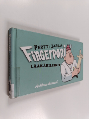 Pertti Jarla : Fingerporil : lääkärileikit