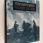 Itsenäistymisen vuodet 2 : 1917-1920 - Taistelu vallasta - pikkukuva 1