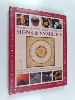 Mark O'Connell ym. : The Illustrated Sourcebook of Signs ...