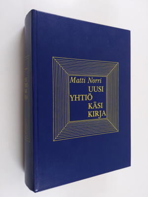 Matti Norri : Uusi yhtiökäsikirja