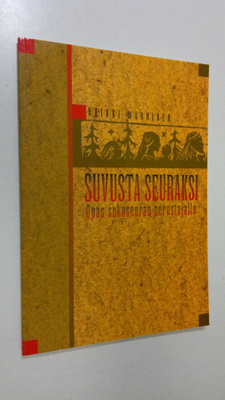 Heikki Manninen : Suvusta seuraksi : opas sukuseuran peru...