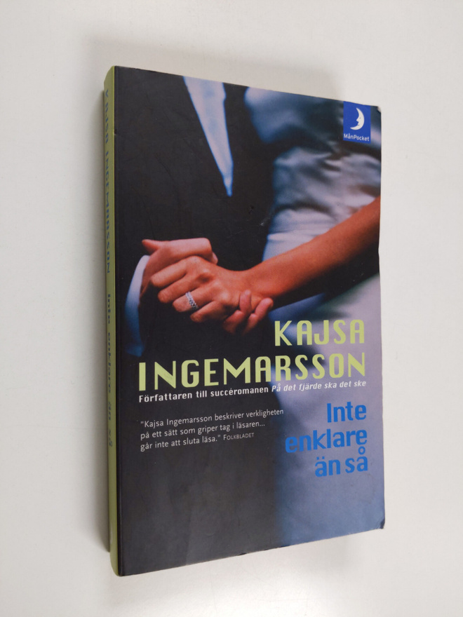 Kajsa Ingemarsson : Inte enklare än så
