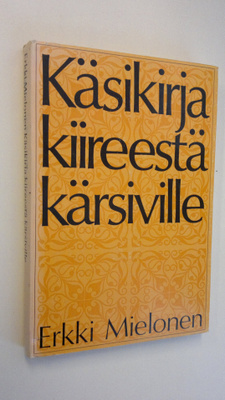 Erkki Mielonen : Käsikirja kiireestä kärsiville