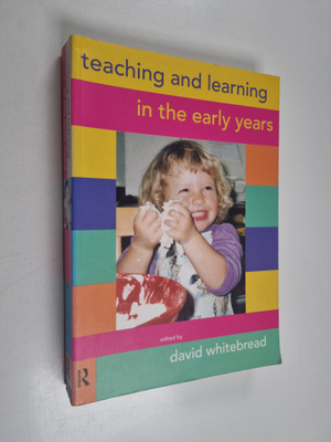 Teaching and learning in the early years
