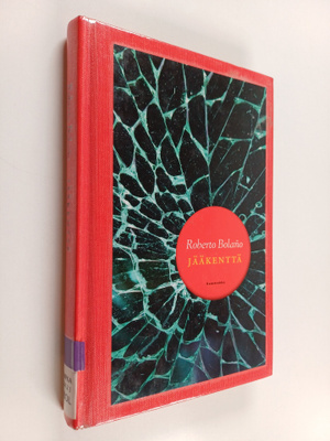 Roberto Bolano : Jääkenttä