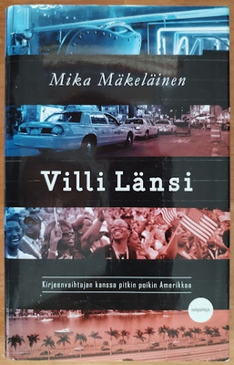Mika Mäkeläinen: Villi Länsi