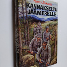 Pentti H. Tikkanen : Kannakselta Jäämerelle - pikkukuva 1