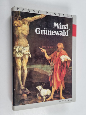 Paavo Rintala : Minä, Grunewald