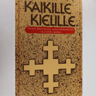 Kaikille kielille : Suomen Lähetysseuran raamatunkäännöst... - pikkukuva 1