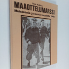 Sulo Kolkka : Maaottelumarssi : muistelmia ja kuvia vuode... - pikkukuva 1