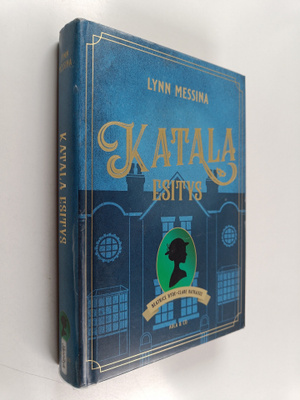 Lynn Messina : Katala esitys