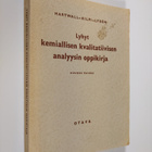 Gösta Hartwall : Lyhyt kemiallisen kvalitatiivisen analyy... - pikkukuva 1