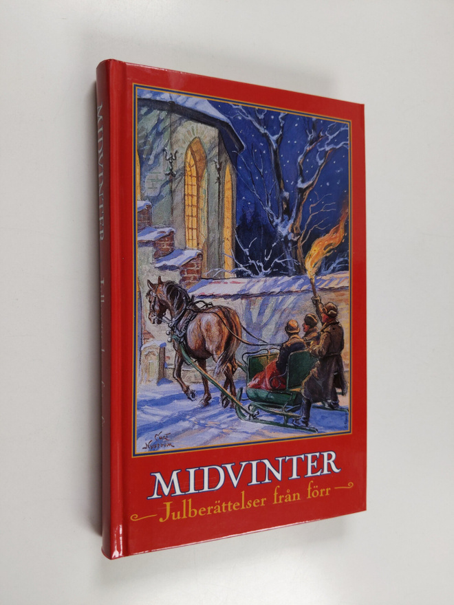 Midvinter : julberättelser från förr : noveller, sagor oc...