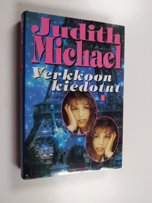 Judith Michael : Verkkoon kiedotut 1
