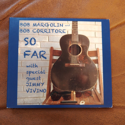 Bob Margolin/ Bob Corritore: So Far CD