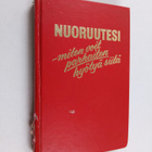 Nuoruutesi - miten voit parhaiten hyötyä siitä - pikkukuva 1