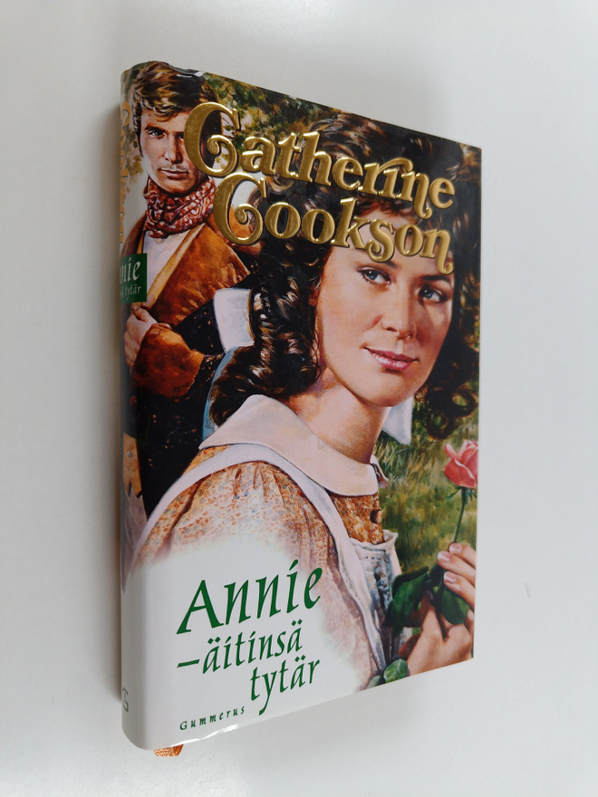 Catherine Cookson : Annie - äitinsä tytär