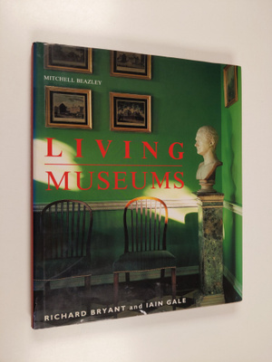 Richard Bryant : Living museums