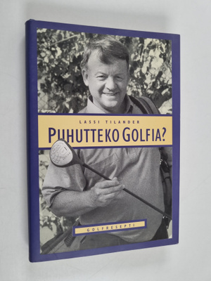 Lassi Tilander : Puhutteko golfia?