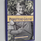 Lassi Tilander : Puhutteko golfia? - pikkukuva 1