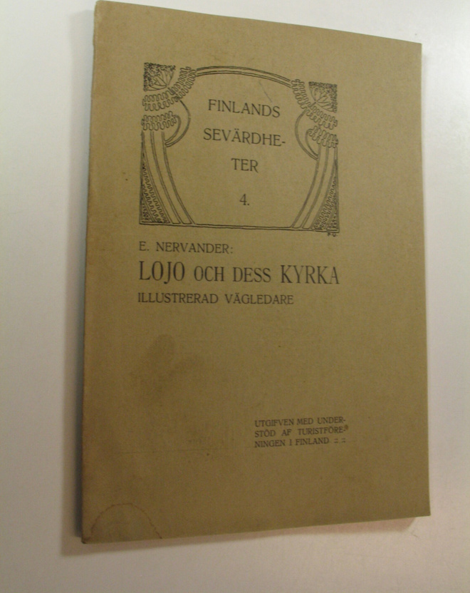 Emil Nervander : Lojo och dess kyrka : illustrerad vägledare