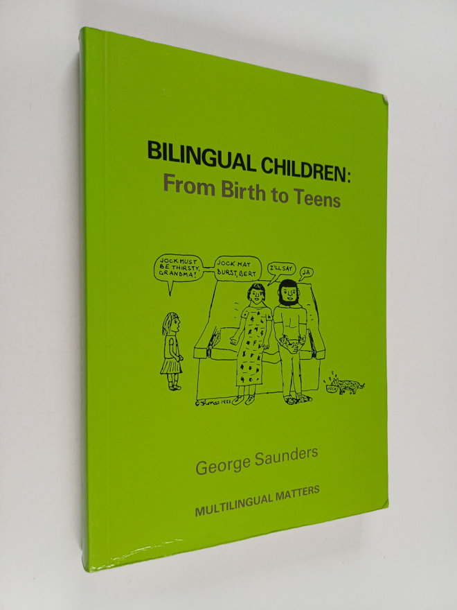George Saunders : Bilingual children : from birth to teens