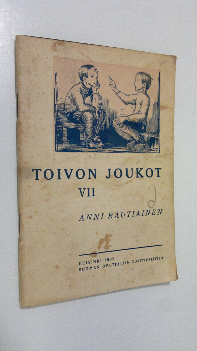 Anni (toim.) Rautiainen : Toivon joukot 7, Nuoren väen kirja