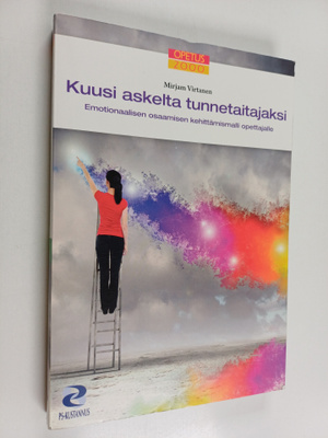 Mirjam Virtanen : Kuusi askelta tunnetaitajaksi : emotion...