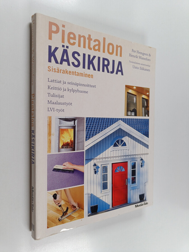 Per Hemgren ym. : Pientalon käsikirja : sisärakentaminen