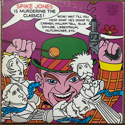 Spike Jones – Spike Jones Is Murdering The Classics, LP