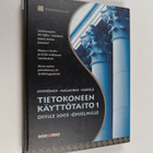 Tietokoneen käyttötaito : Office 2003 -ohjelmille 1 - pikkukuva 1