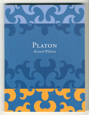 Bernard Williams: Platon : filosofian keksiminen
