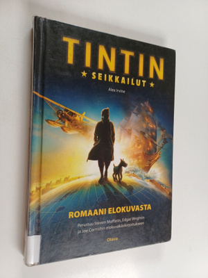 Alex Irvine : Tintin seikkailut : romaani elokuvasta
