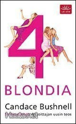 Candace Bushnell: 4 Blondia 2p. -02