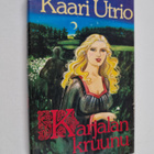 Kaari Utrio : Karjalan kruunu - pikkukuva 1