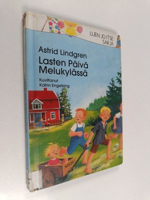 Astrid Lindgren : Lasten päivä Melukylässä