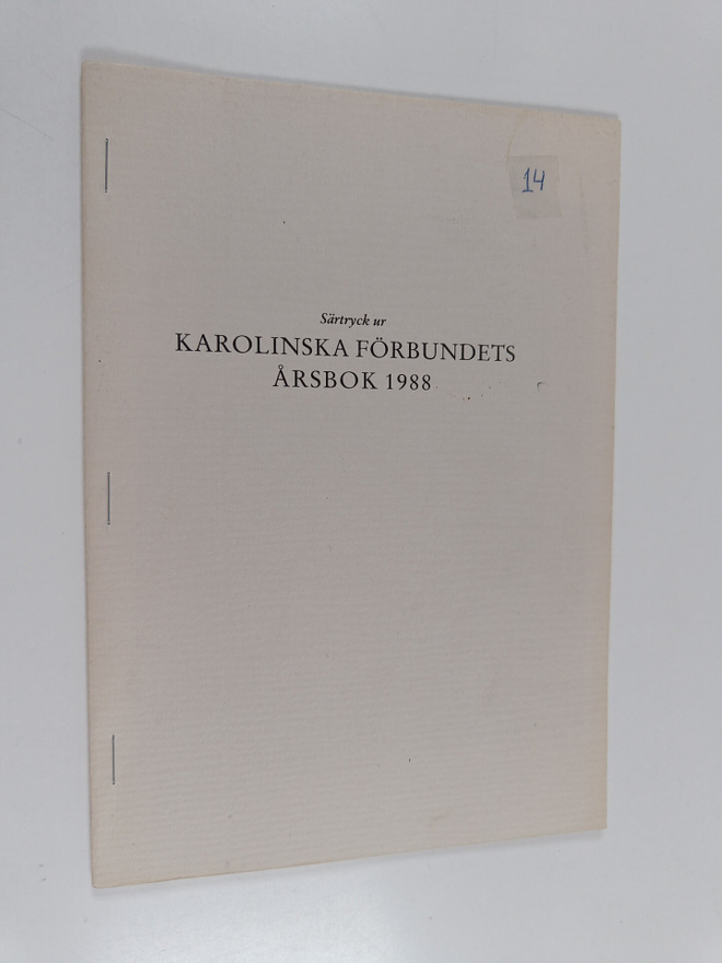 Särtryck ur Karolinska Förbundets årsbok 1988