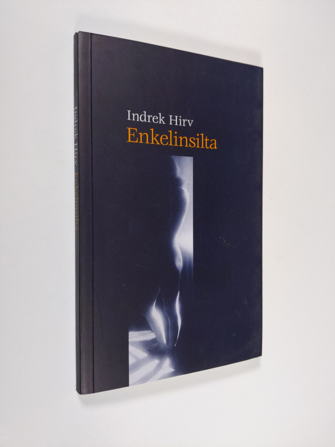 Indrek Hirv : Enkelinsilta