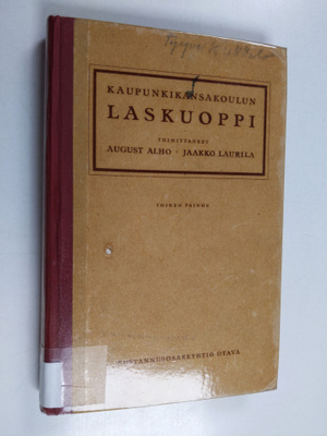 August Alho : Kaupunkikansakoulun laskuoppi