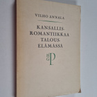 Vilho Annala : Kansallisromantiikkaa talouselämässä - (H.... - pikkukuva 1