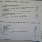 JUKKA KANKAINEN  ::  LUUKAS-PASSIO  ::  RARE  FIN-CD    2001 - pikkukuva 4
