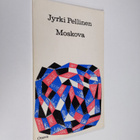 Jyrki Pellinen : Moskova : Runoja - pikkukuva 1