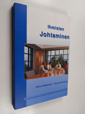 Simo Hokkanen : Ihmisten johtaminen